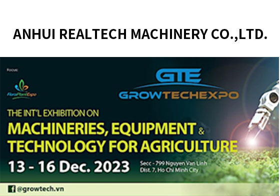 Anhui RealTech Machinery Co., Ltd. will participate in the International Agricultural Expo held in Vietnam